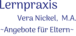 Lernpraxis, Vera Nickel, M.A.
